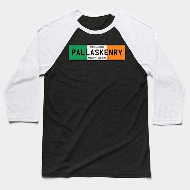 Pallaskenry Ireland Baseball T-Shirt by RAADesigns